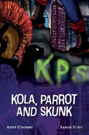 Kola, Parrot And Skunk