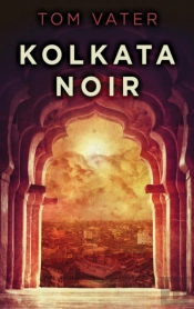 Kolkata Noir
