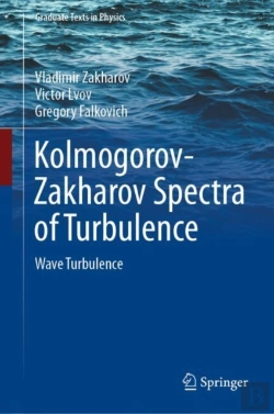 Bertrand.pt - Kolmogorov-Zakharov Spectra Of Turbulence
