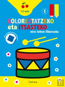Bertrand.pt - Koloreztatzeko Eta Itsasteko Nire Lehen Liburuxka 1