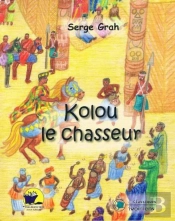 Kolou Le Chasseur