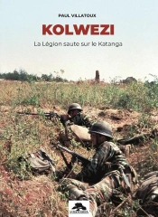 Kolwezi : La Légion Saute Sur Le Katanga