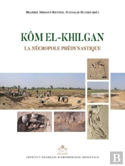 Bertrand.pt - Kôm El-Khilgan ; La Nécropole Prédynastique