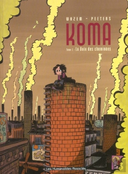 Bertrand.pt - Koma T.1 ; La Voix Des Cheminees