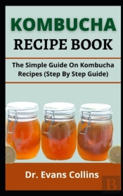 Kombucha Recipe Book