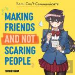 Komi Can'T Communicate: Making Friends And Not Scaring People