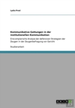 Bertrand.pt - Kommunikative Gattungen In Der Institutionellen Kommunikation