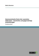 Kommunistische Partei Der Russischen Foderation - Geschichte Und Gegenwartige Entwicklungen