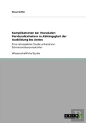 Komplikationen Bei Thorakalen Periduralkathetern In Abhaã‚Â¤Ngigkeit Der Ausbildung Des Arztes