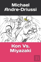 Kon Vs. Miyazaki