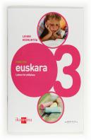 Konektatu 2.0, Euskara, 3 Lehen Hezkuntza. 1 Hiruhilekoa. Koadernoa