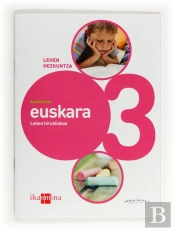 Konektatu 2.0, Euskara, 3 Lehen Hezkuntza. 1 Hiruhilekoa. Koadernoa