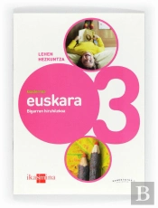 Konektatu 2.0, Euskara, 3 Lehen Hezkuntza. 2 Hiruhilekoa. Koadernoa