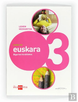 Bertrand.pt - Konektatu 2.0, Euskara, 3 Lehen Hezkuntza. 2 Hiruhilekoa. Koadernoa