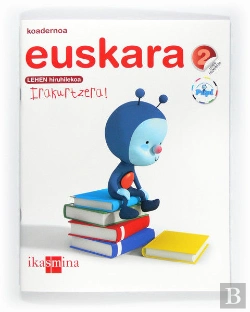 Bertrand.pt - Konektatu Pupirekin, Euskara, 2 Lehen Hezkutza. 1 Hiruhilekoa. Koadernoa