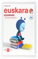 Konektatu Pupirekin, Euskara, 2 Lehen Hezkutza. 2 Hiruhilekoa. Koadernoa