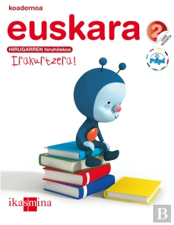 Bertrand.pt - Konektatu Pupirekin, Euskara, 2 Lehen Hezkutza. 3 Hiruhilekoa. Koadernoa