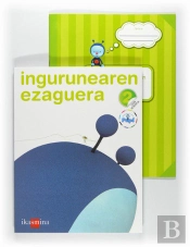 Konektatu Pupirekin, Ingurunearen Ezaguera, 2 Lehen Hezkuntza