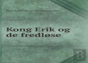 Kong Erik Og De Fredlose