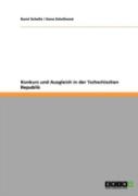 Konkurs Und Ausgleich In Der Tschechischen Republik