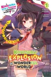 Konosuba: An Explosion On This Wonderful World!, Vol. 1 (Light Novel)