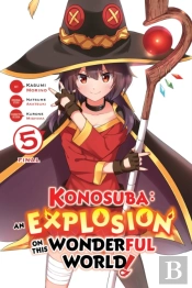 Konosuba: An Explosion On This Wonderful World!, Vol. 5 (Manga)