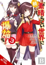 Konosuba: Even More Explosions On This Wonderful World!, Vol. 3 (Manga)