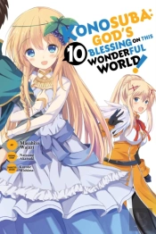 Konosuba: God'S Blessing On This Wonderful World!, Vol. 10 (Manga)