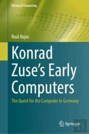 Konrad Zuse'S Early Computers