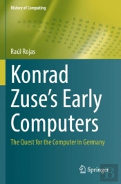 Konrad Zuse'S Early Computers