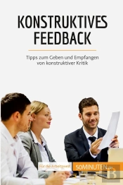 Konstruktives Feedback : Tipps Zum Geben Und Empfangen Von Konstruktiver Kritik
