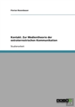 Bertrand.pt - Kontakt. Zur Medientheorie Der Extraterrestrischen Kommunikation