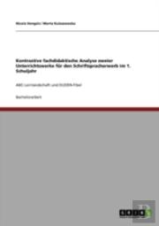 Kontrastive Fachdidaktische Analyse Zweier Unterrichtswerke  Fur Den Schriftspracherwerb Im 1. Schuljahr