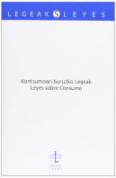Kontsumoari Buruzko Legeak. Ley Sobre Consumo