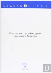 Kontsumoari Buruzko Legeak. Ley Sobre Consumo