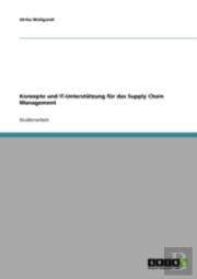 Konzepte Und It-Unterstutzung Fur Das Supply Chain Management