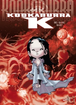 Bertrand.pt - Kookaburra K Tome 1 : Big Bang Baby