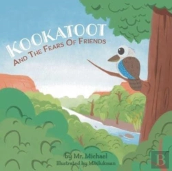 Bertrand.pt - Kookatoot: And The Fears Of Friends
