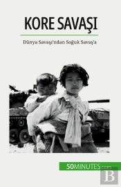 Kore Savasi : Dünya Savasi'Ndan Soguk Savas'A