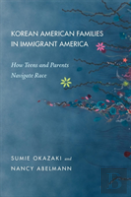 Korean American Families In Immigrant America