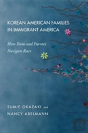 Korean American Families In Immigrant America