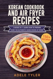 Korean Cookbook And Air Fryer Recipes