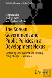 Korean Government And Public Policies In A Development Nexus