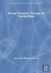 Korean Literature Through The Korean Wave