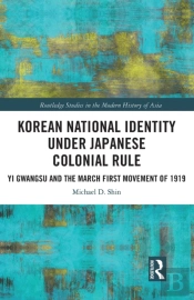 Korean National Identity Under Japanese Colonial Rule