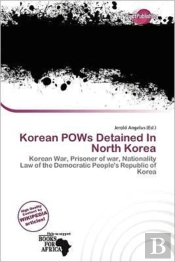 Korean Pows Detained In North Korea