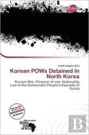 Korean Pows Detained In North Korea