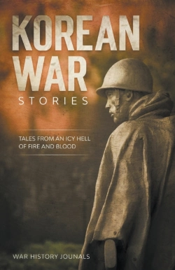 Bertrand.pt - Korean War Stories: Tales From An Icy He