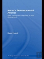 Korea'S Developmental Alliance