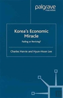 Bertrand.pt - Korea'S Economic Miracle